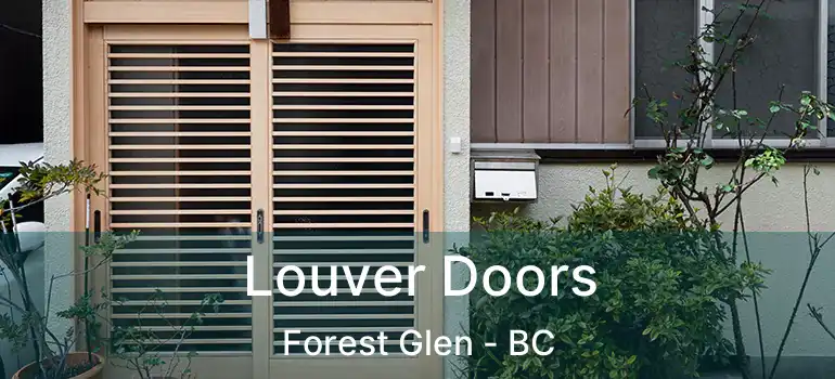  Louver Doors Forest Glen - BC