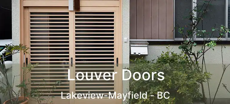  Louver Doors Lakeview-Mayfield - BC