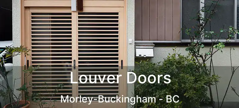  Louver Doors Morley-Buckingham - BC