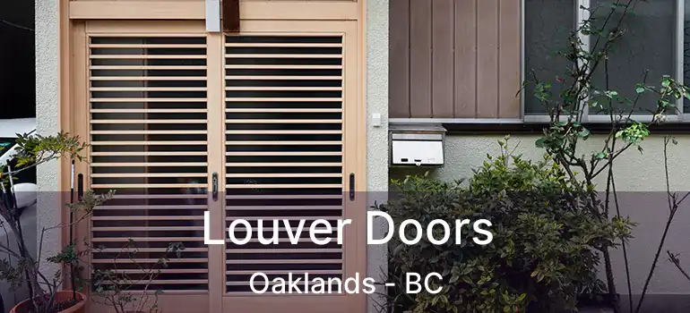  Louver Doors Oaklands - BC