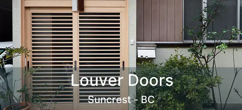  Louver Doors Suncrest - BC