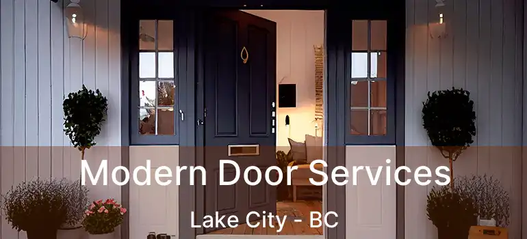  Modern Door Services Lake City - BC