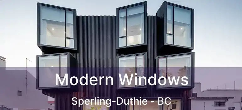  Modern Windows Sperling-Duthie - BC