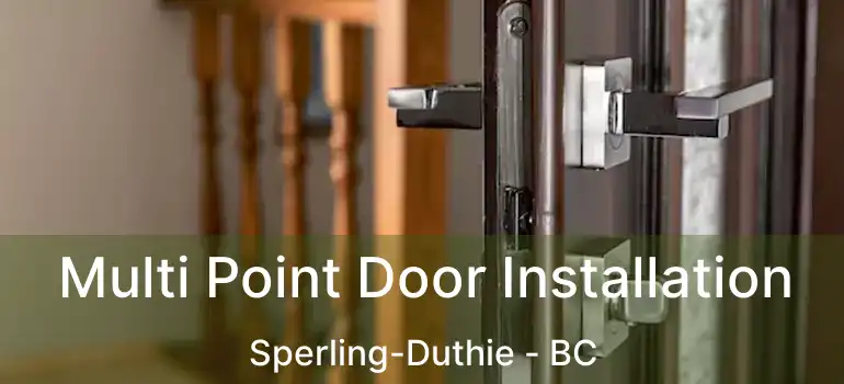  Multi Point Door Installation Sperling-Duthie - BC
