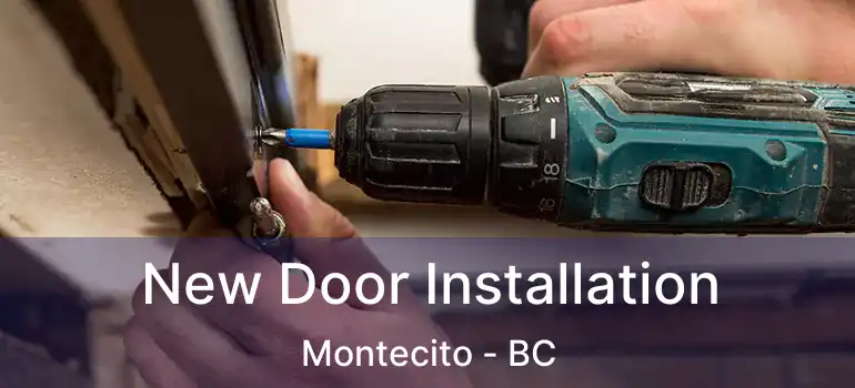  New Door Installation Montecito - BC
