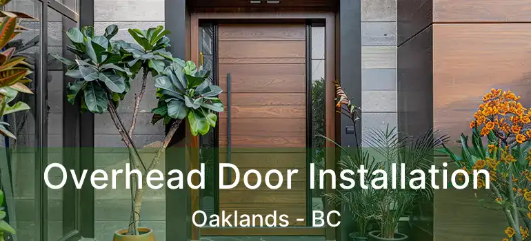  Overhead Door Installation Oaklands - BC