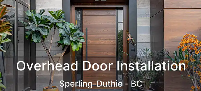  Overhead Door Installation Sperling-Duthie - BC