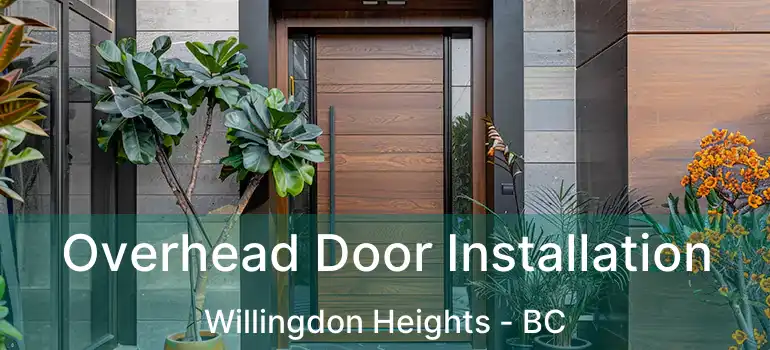  Overhead Door Installation Willingdon Heights - BC