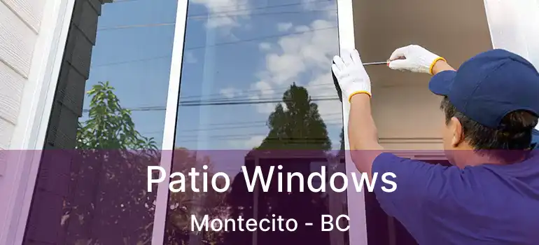  Patio Windows Montecito - BC