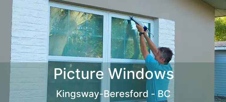  Picture Windows Kingsway-Beresford - BC