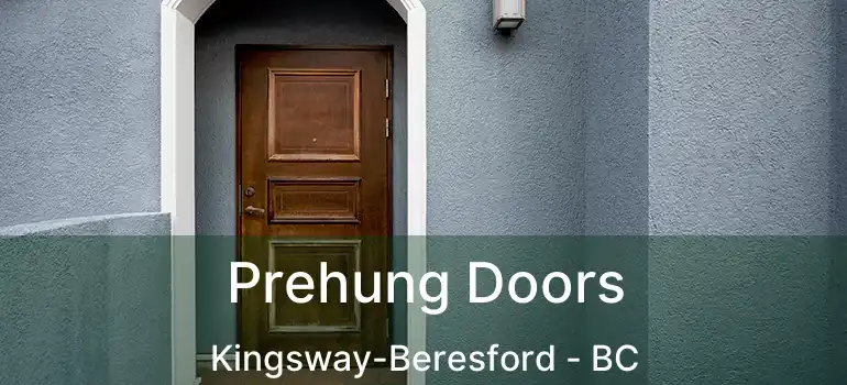  Prehung Doors Kingsway-Beresford - BC