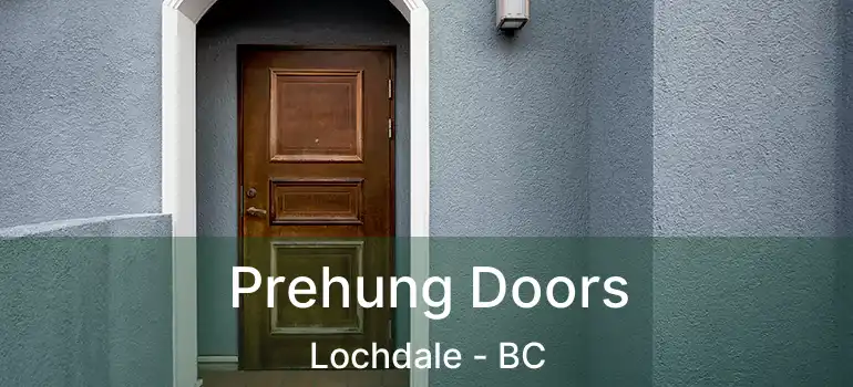  Prehung Doors Lochdale - BC