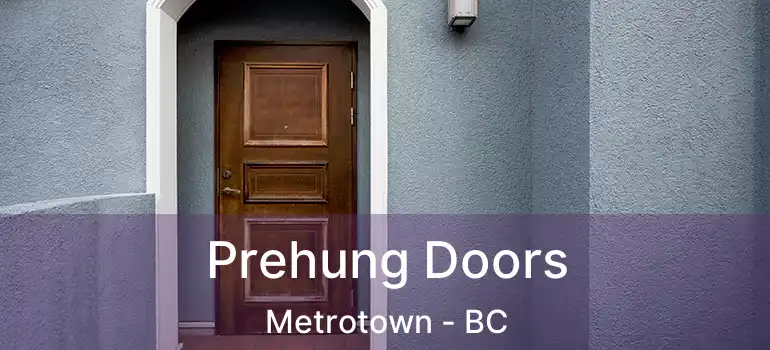  Prehung Doors Metrotown - BC