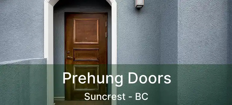  Prehung Doors Suncrest - BC