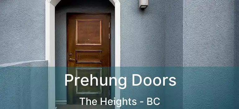  Prehung Doors The Heights - BC