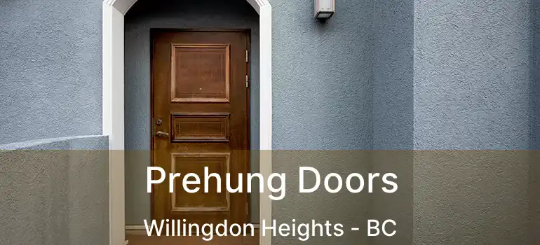  Prehung Doors Willingdon Heights - BC