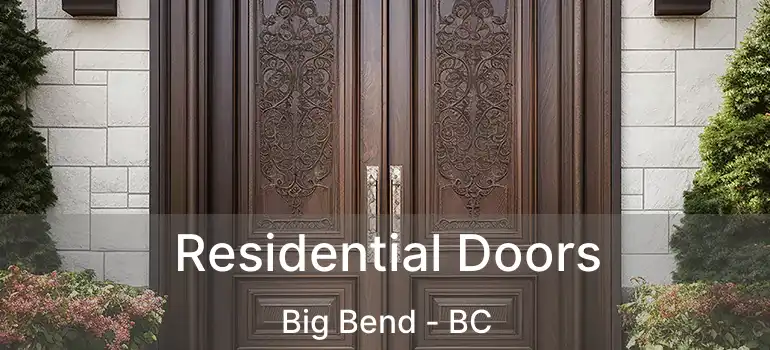  Residential Doors Big Bend - BC