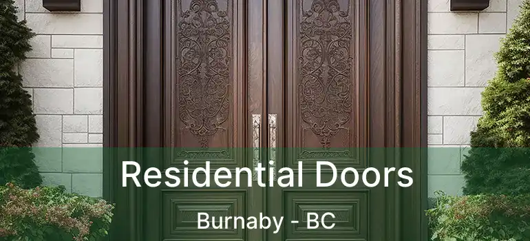  Residential Doors Burnaby - BC