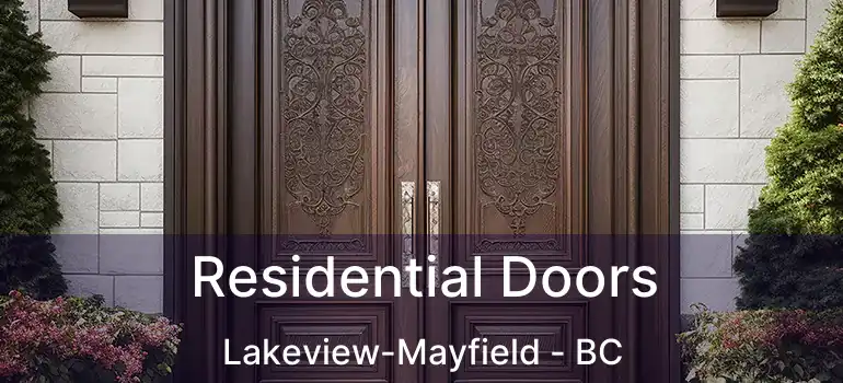  Residential Doors Lakeview-Mayfield - BC