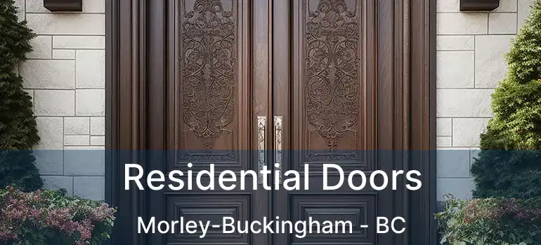  Residential Doors Morley-Buckingham - BC