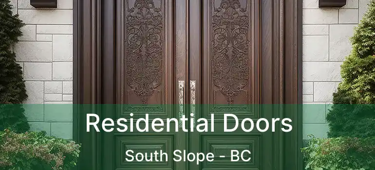  Residential Doors South Slope - BC