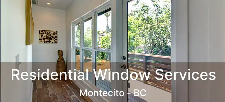  Residential Window Services Montecito - BC