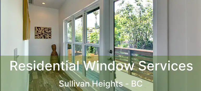  Residential Window Services Sullivan Heights - BC
