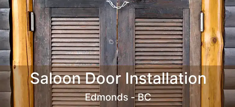  Saloon Door Installation Edmonds - BC