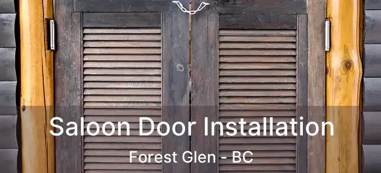  Saloon Door Installation Forest Glen - BC