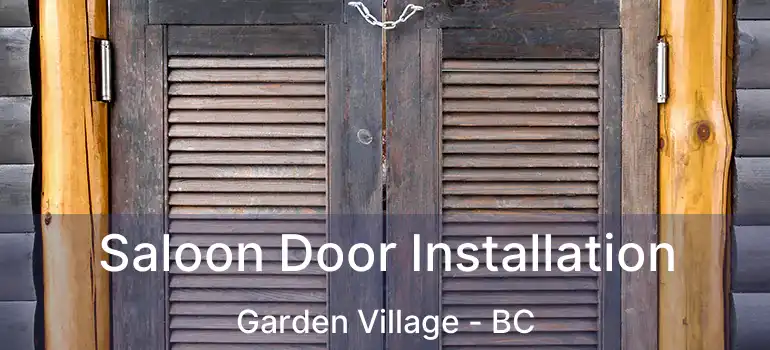  Saloon Door Installation Garden Village - BC