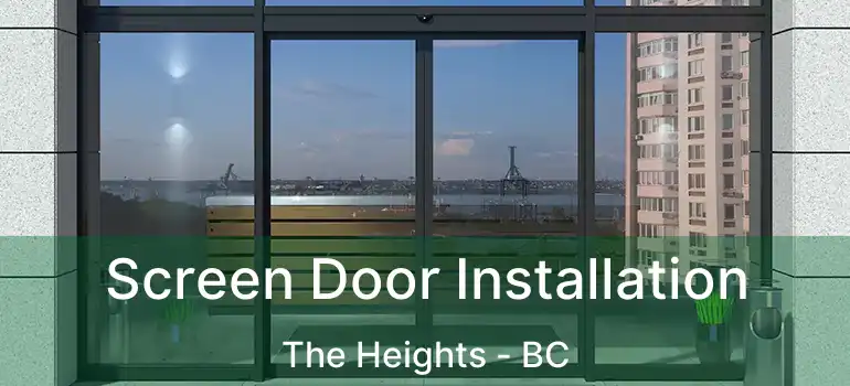  Screen Door Installation The Heights - BC