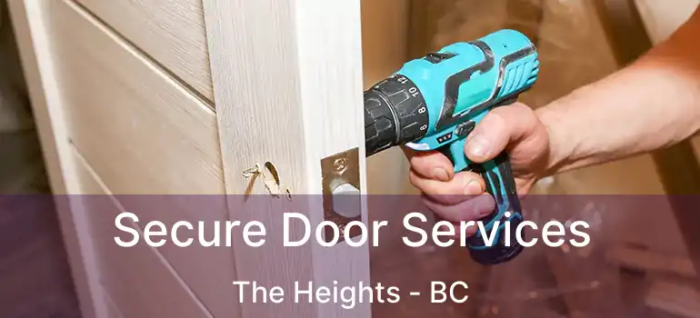  Secure Door Services The Heights - BC