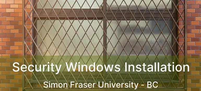  Security Windows Installation Simon Fraser University - BC