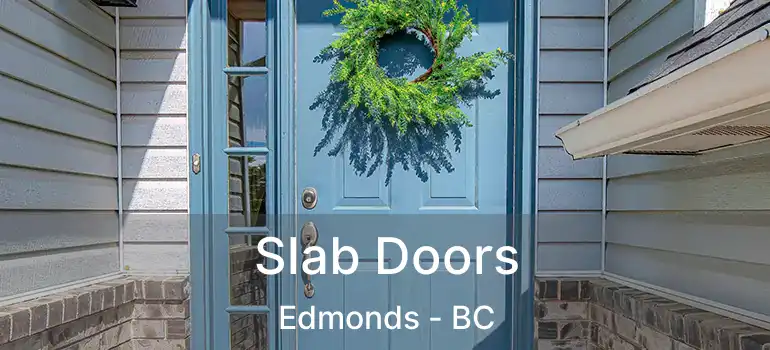  Slab Doors Edmonds - BC