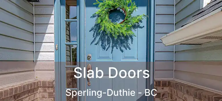  Slab Doors Sperling-Duthie - BC
