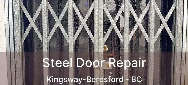  Steel Door Repair Kingsway-Beresford - BC