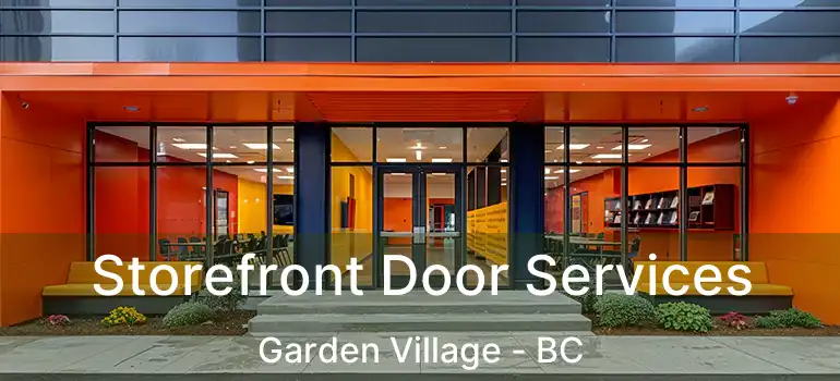  Storefront Door Services Garden Village - BC