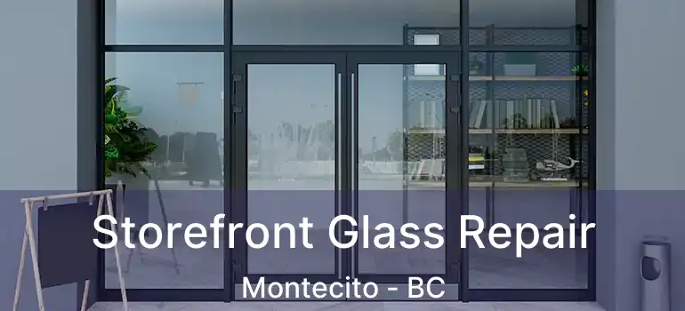  Storefront Glass Repair Montecito - BC