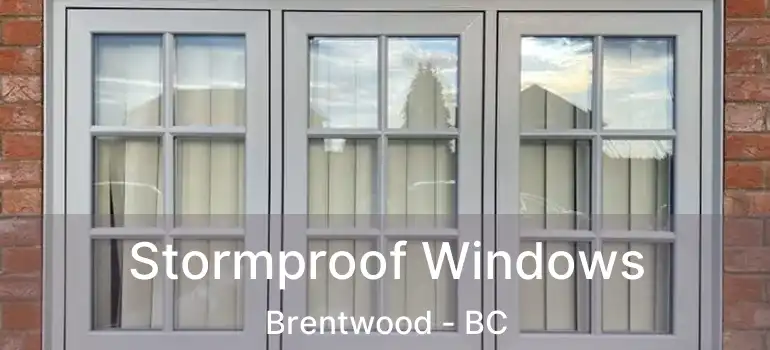  Stormproof Windows Brentwood - BC