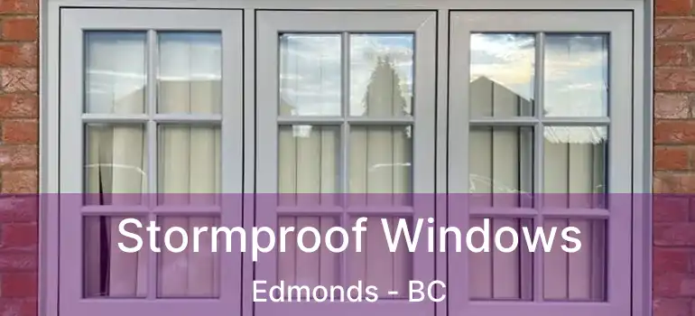  Stormproof Windows Edmonds - BC