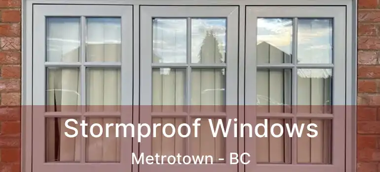  Stormproof Windows Metrotown - BC