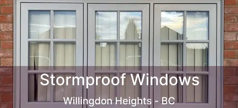  Stormproof Windows Willingdon Heights - BC