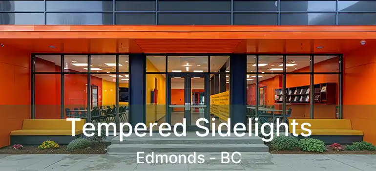  Tempered Sidelights Edmonds - BC
