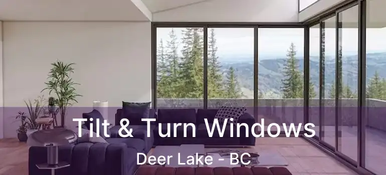  Tilt & Turn Windows Deer Lake - BC
