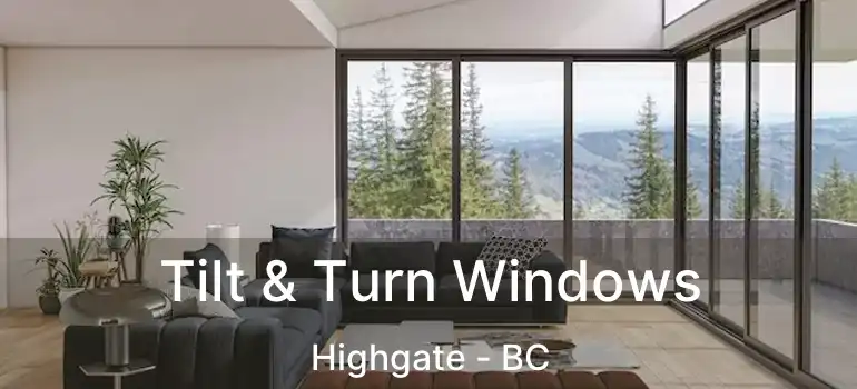 Tilt & Turn Windows Highgate - BC