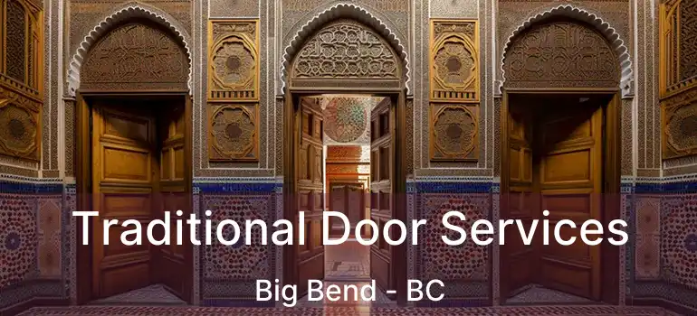  Traditional Door Services Big Bend - BC