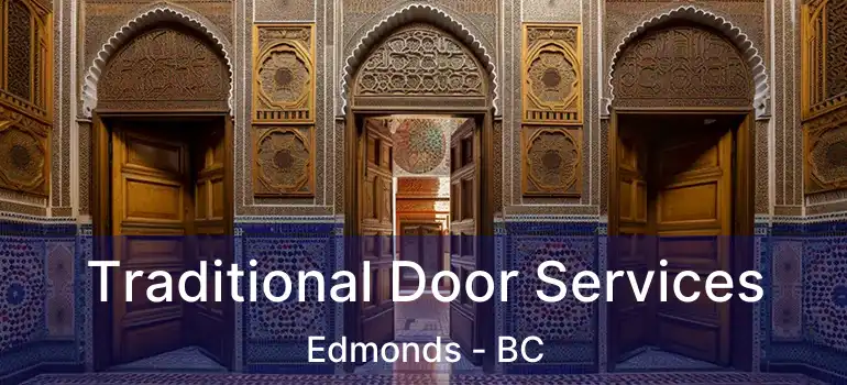  Traditional Door Services Edmonds - BC