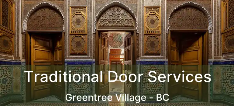  Traditional Door Services Greentree Village - BC