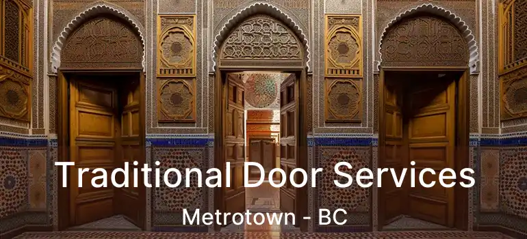  Traditional Door Services Metrotown - BC