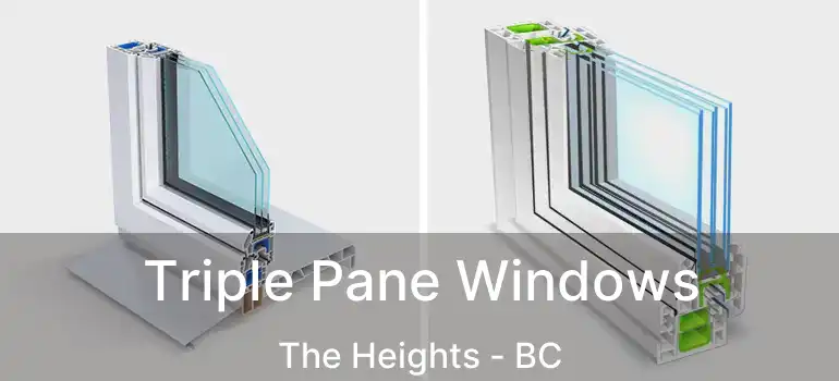  Triple Pane Windows The Heights - BC